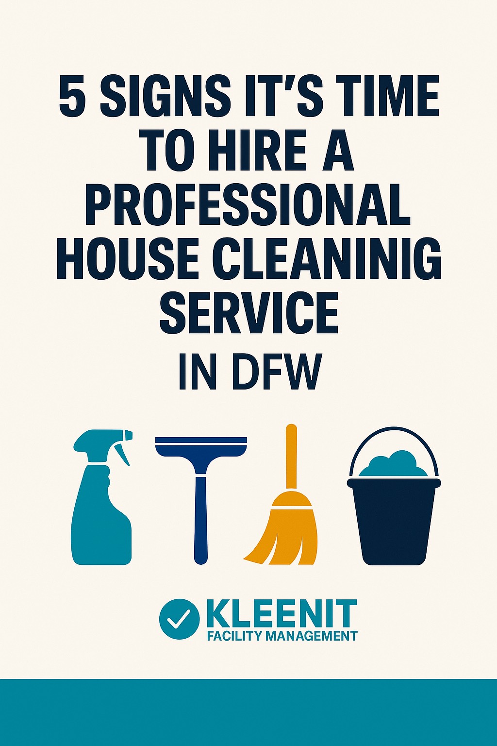 5 Signs It’s Time to Hire a Professional House Cleaning Service in DFW