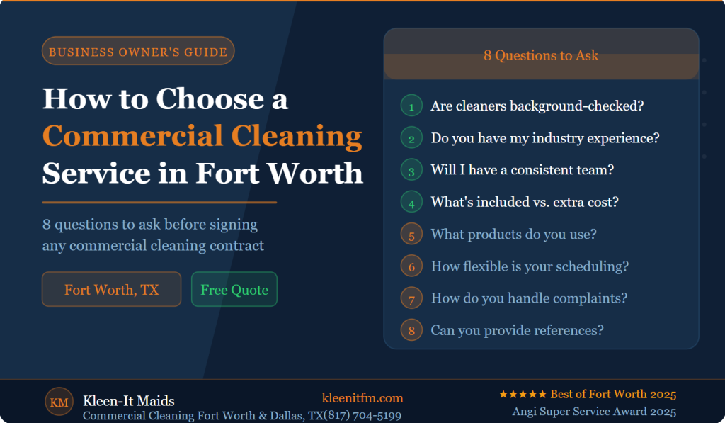 how to choose commercial cleaning service Fort Worth TX Kleen-It Maids business guide